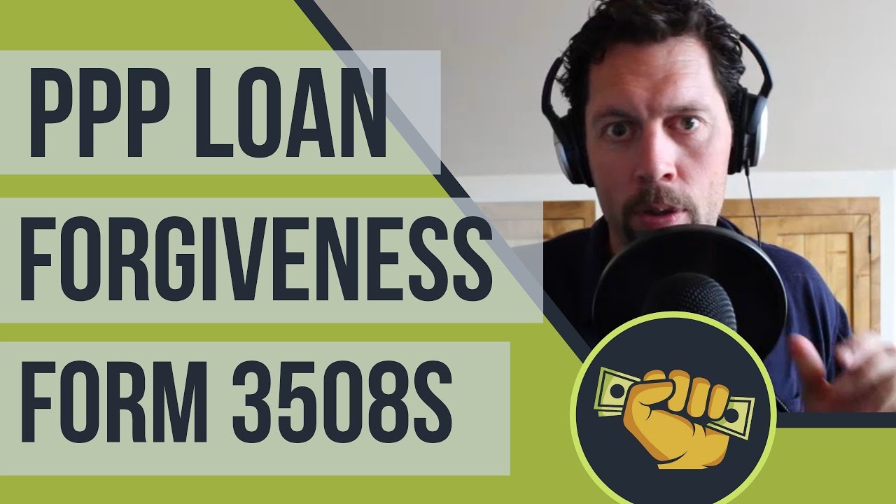 PPP Loan Forgiveness Guidance - Form 3508S