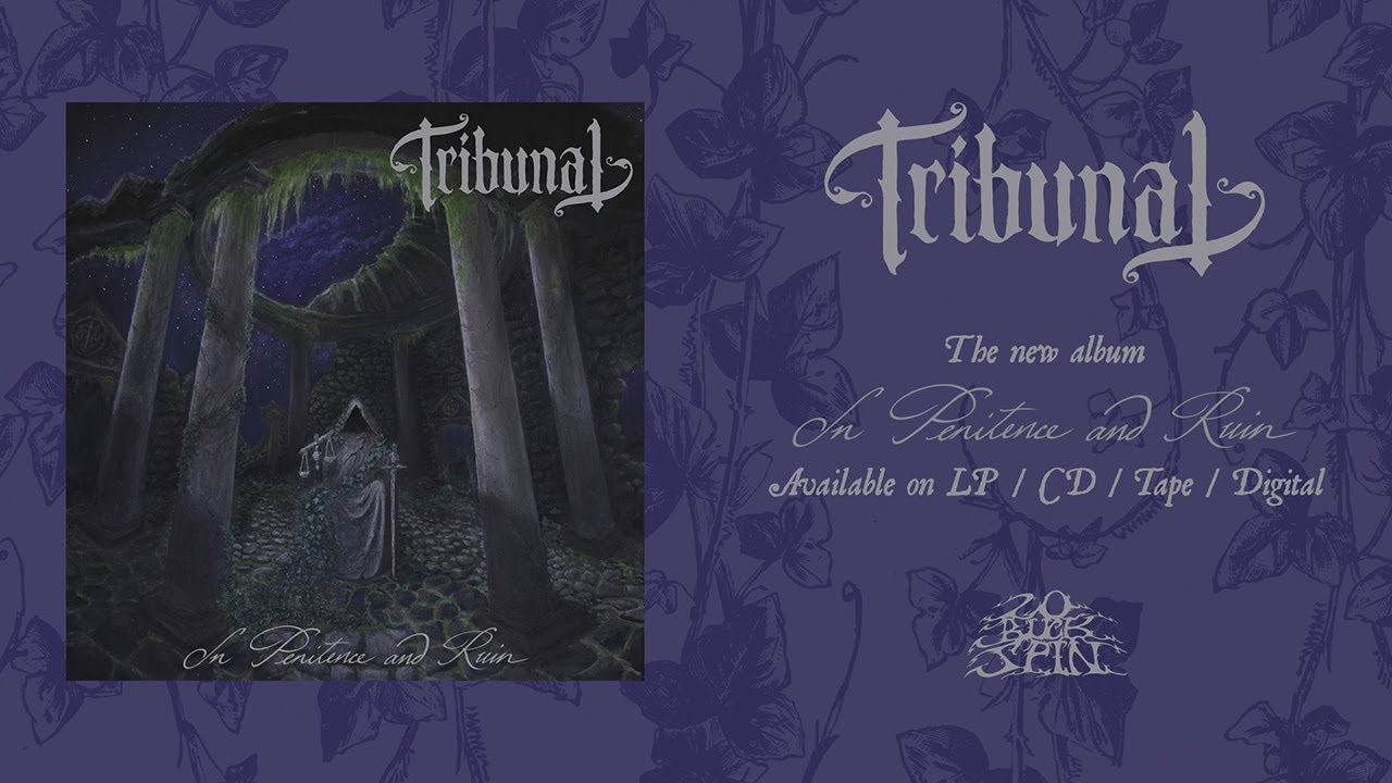 TRIBUNAL - In Penitence and Ruin (Full Album) 20 Buck Spin