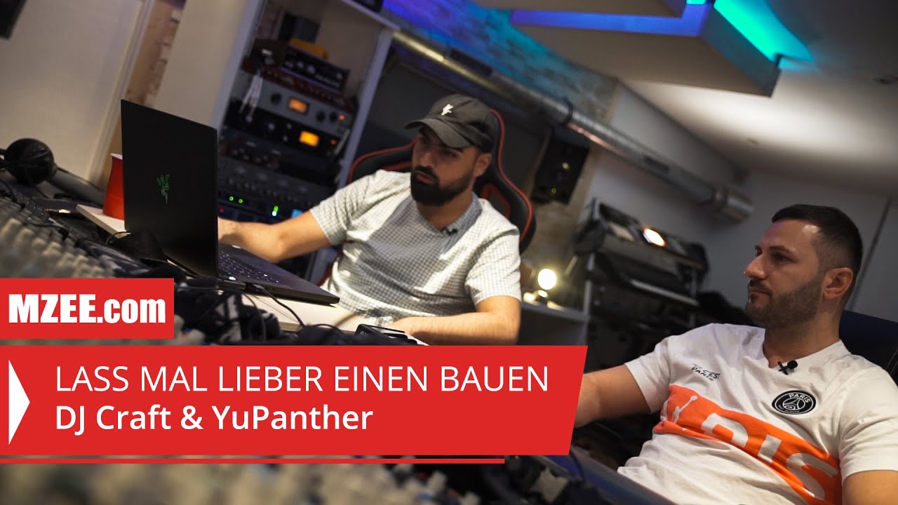 DJ Craft & YuPanther: Lass mal lieber einen bauen #14 (Reportage)