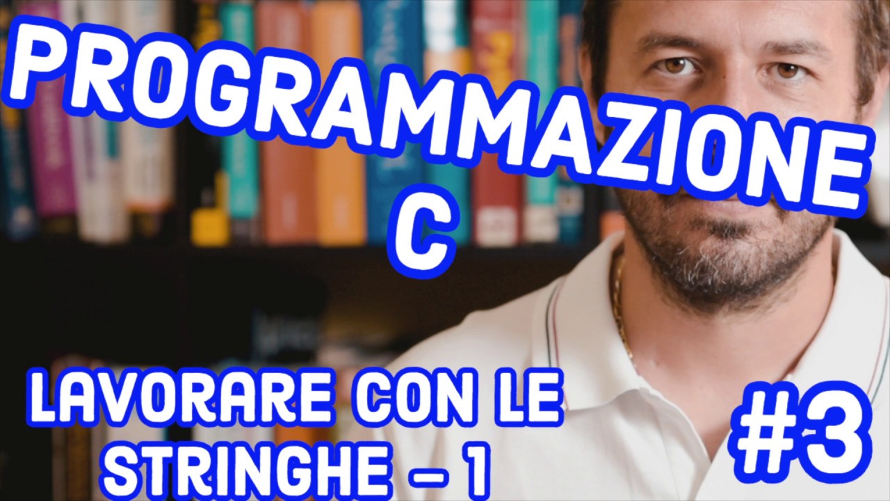 PROGRAMMAZIONE C: LE STRINGHE - SCANF STRCMP STRCPY