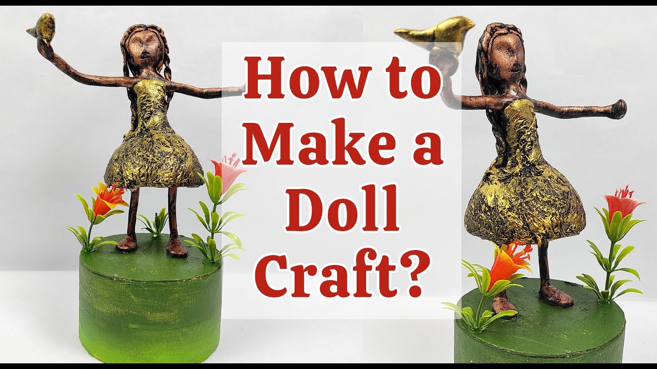 Very Creative Doll Making Craft | Handmade Doll Display Art for Home Decoration by CraftEnrich