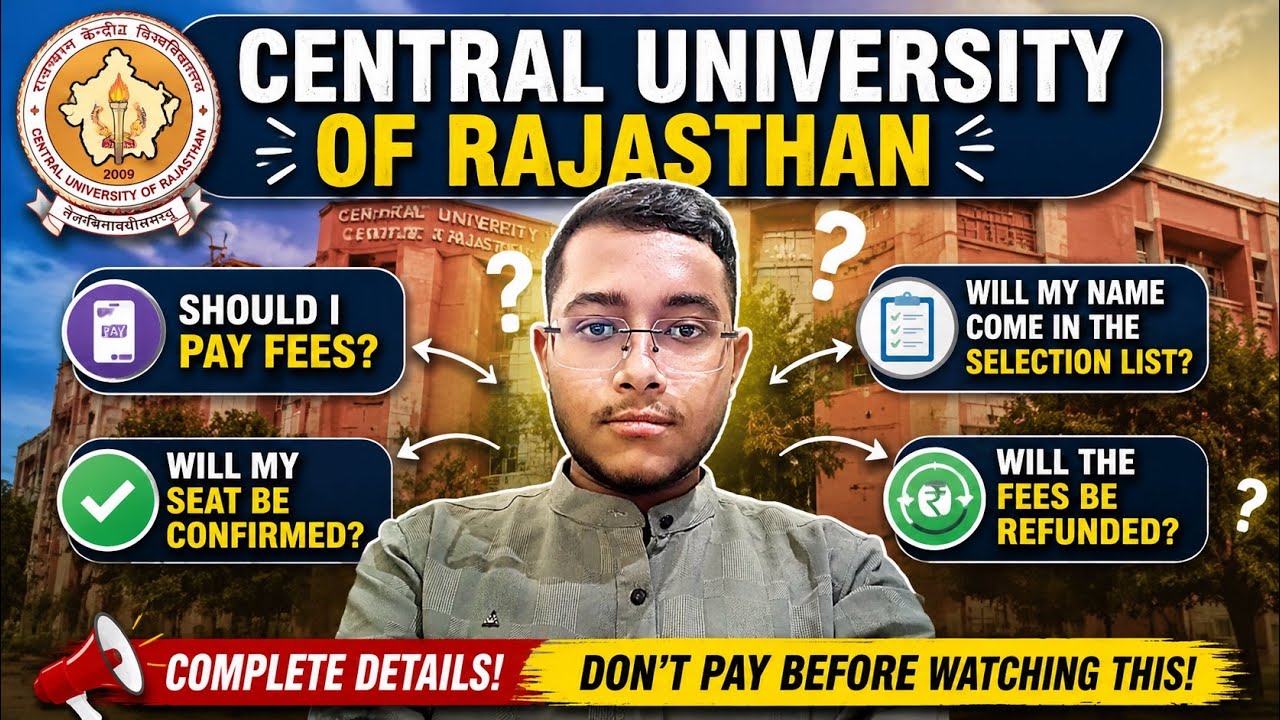 Central University of Rajasthan Fee Payment 2026 | Should You Pay? Seat Confirm?Fee Refund Explained