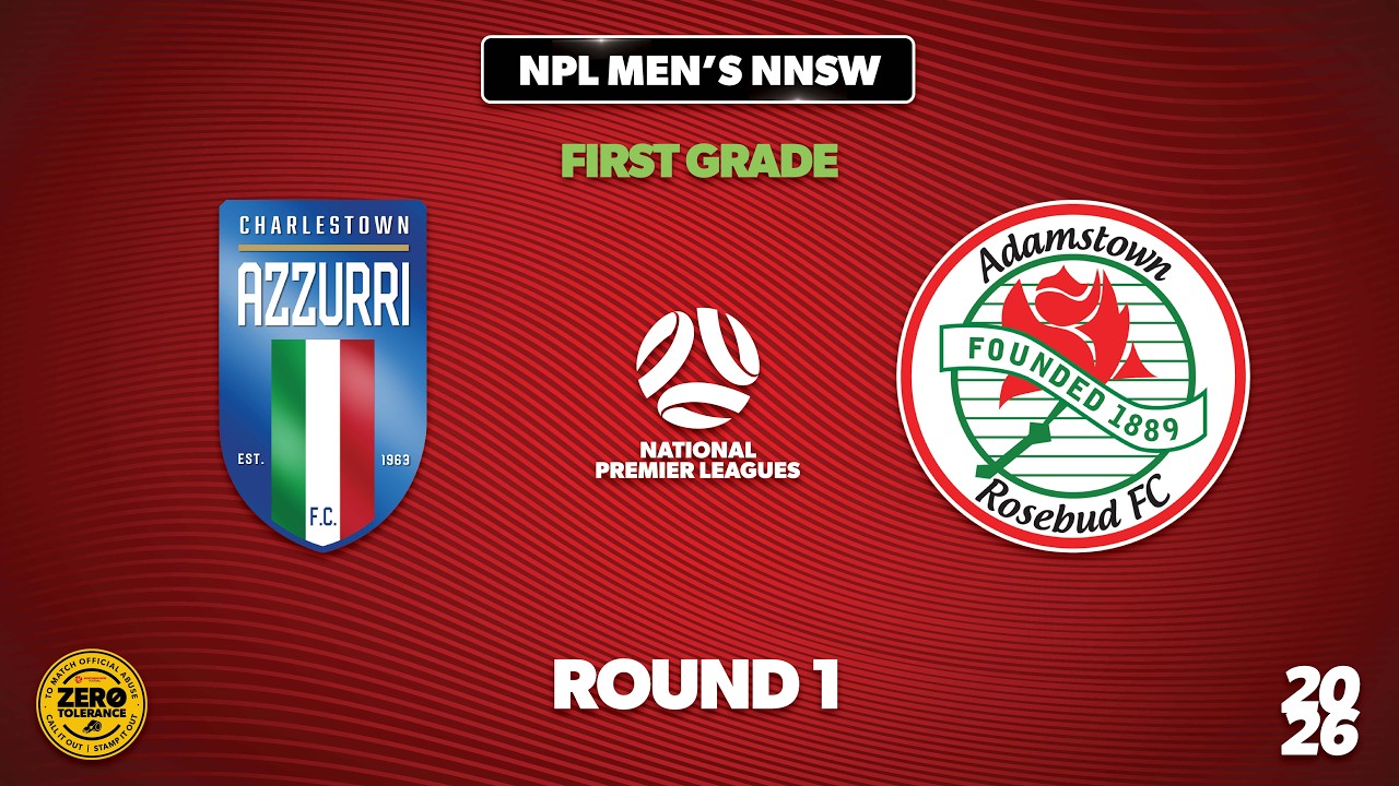 NPL Men's NNSW Round 1 First Grade - Charlestown Azzurri v Adamstown Rosebud