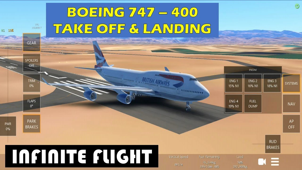 Boeing 747 - 400 TAKE OFF & LANDING --- INFINITE FLIGHT GAME