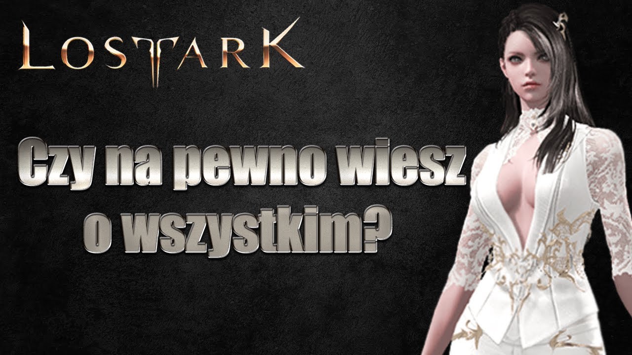 11 rzeczy które chcesz robić CODZIENNIE - Lost Ark Online Poradnik  PL