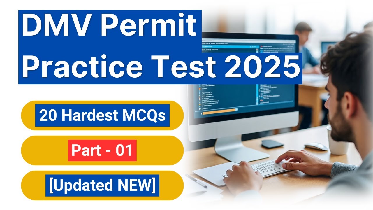 DMV Permit Practice Test 2025 [Updated NEW] 20 Hardest Questions