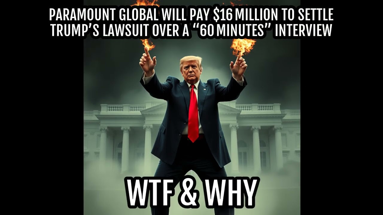 Paramount Pays $16M to Settle Trump Lawsuit Over 