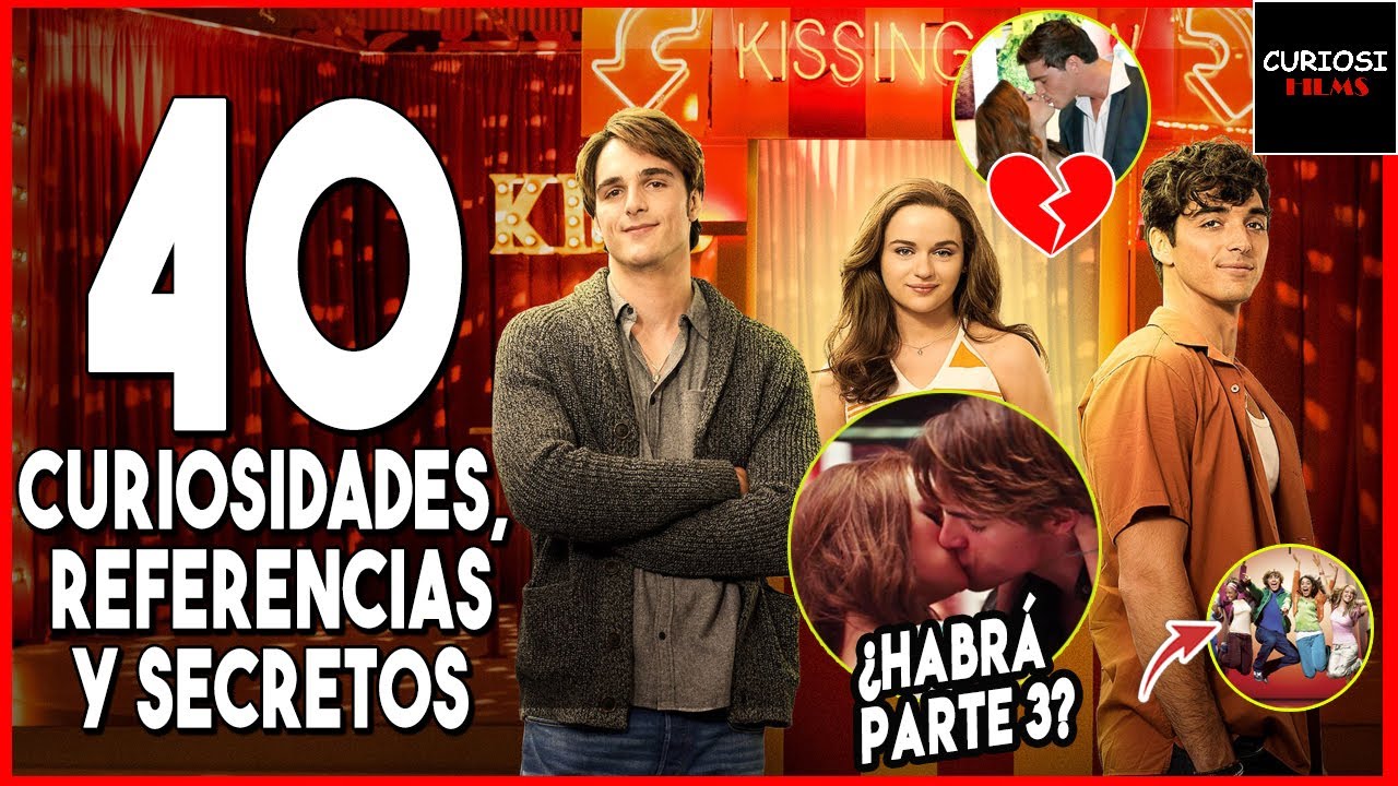 40 CURIOSIDADES The Kissing Booth 2 & 1 (El Stand De Los Besos) | CuriosiFilms