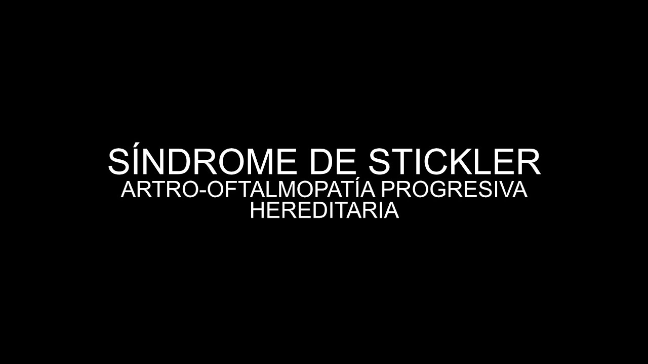 S&iacute;ndrome de Stickler