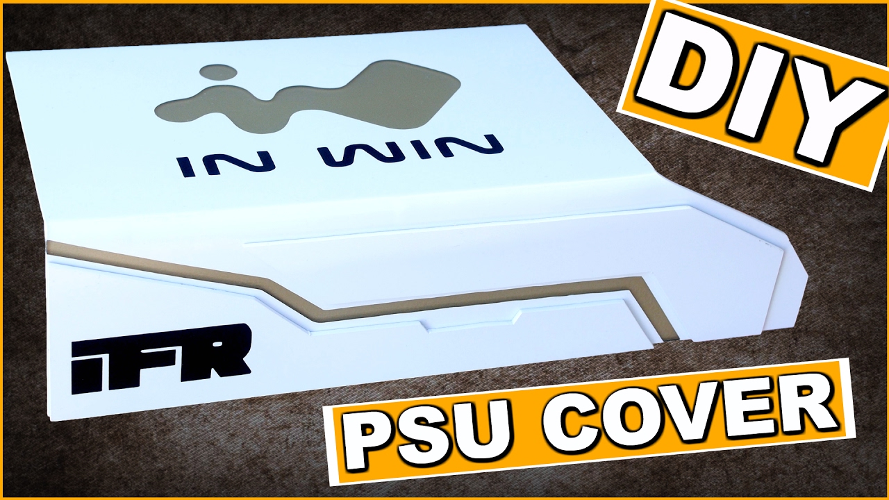 DIY Acrylic PSU Cover Tutorial - How to Make a PC Power Supply Shroud