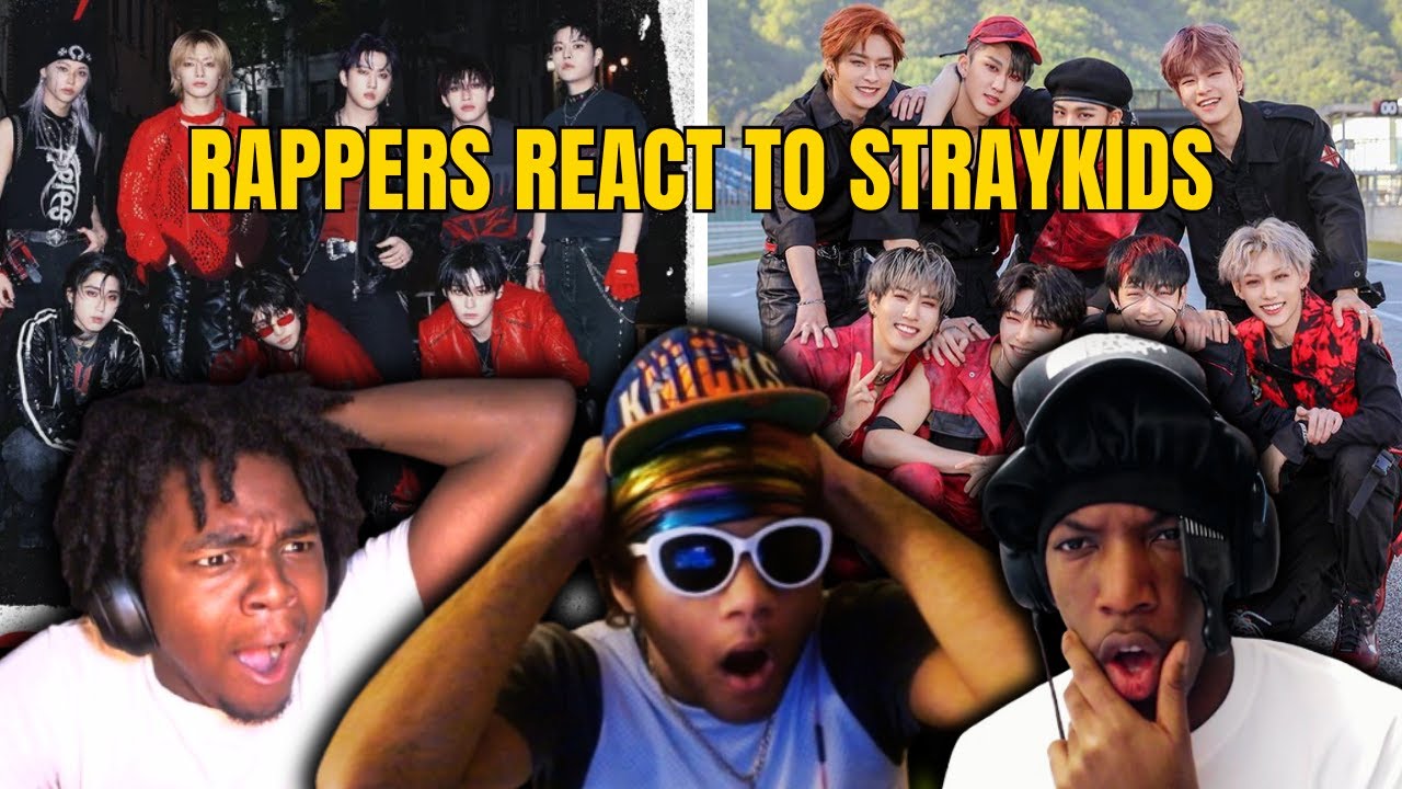 RAPPERS REACT TO STRAY KIDS FOR THE FIRST TIME 