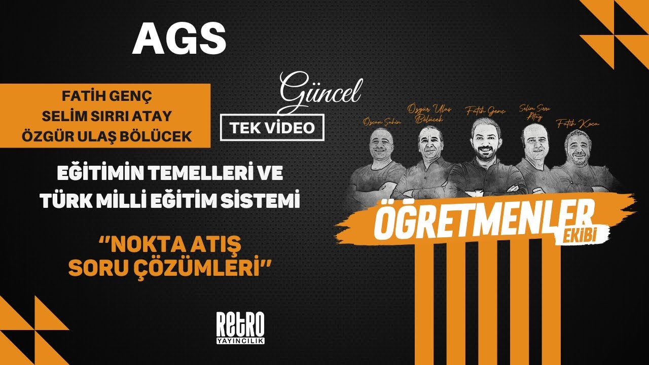AGS Nokta Atış Soru Çözümleri | TEK VİDEO | Fatih GENÇ - Özgür Ulaş Bölücek - Selim Sırrı Atay |2025