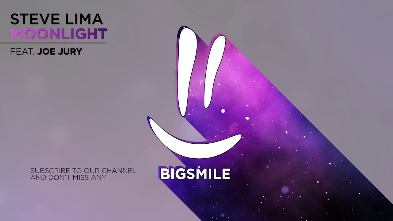 Steve Lima feat. Joe Jury - Moonlight // Big Room