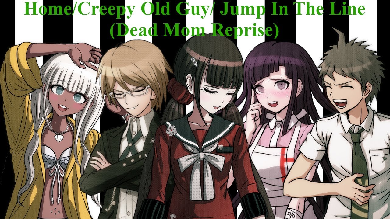 Home/Creepy Old Guy/Jump In The Line (Dead Mom Reprise) - Beetlejuice/Danganronpa