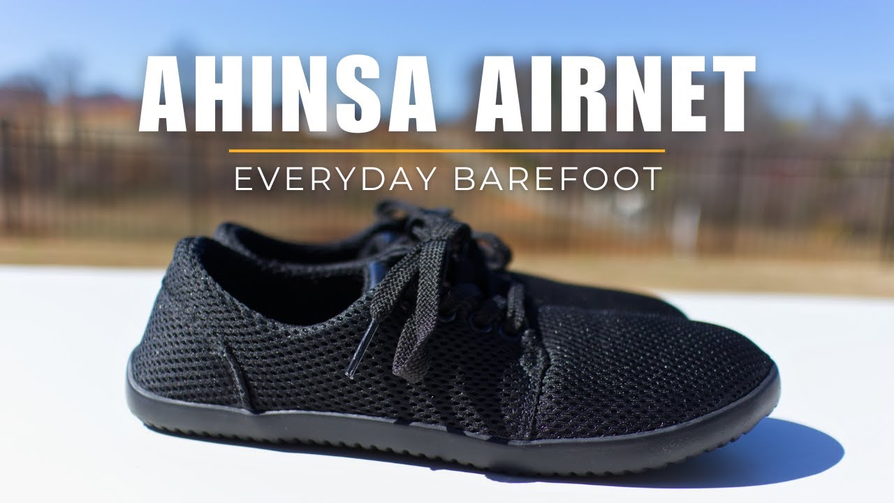 Perfect Summer Barefoot Shoe? - Ahinsa AirNet Review