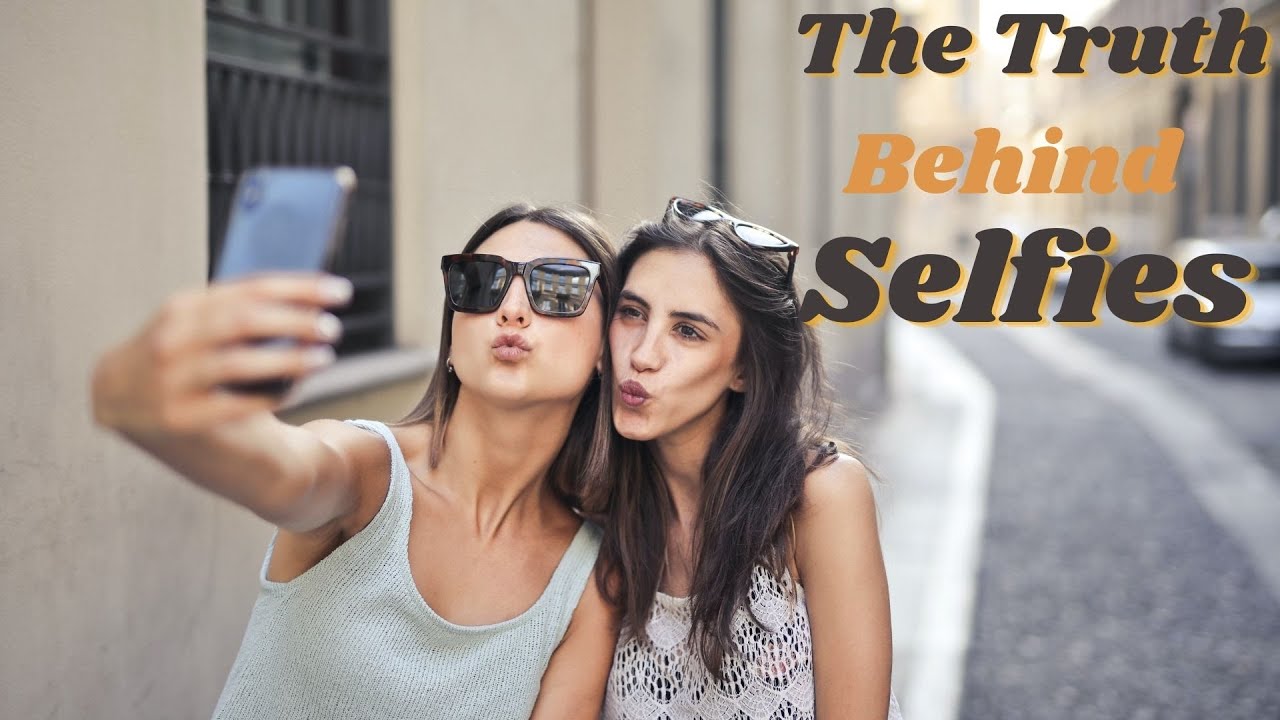 What Are Selfies? Are Selfies Dangerous?