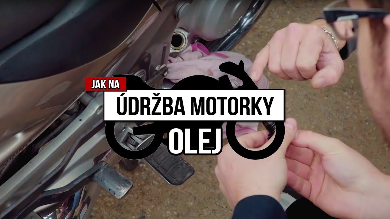 OLEJ | ÚDRŽBA MOTORKY | JAK NA MOTORKU | ŘIDIČÁK NA MOTORKU