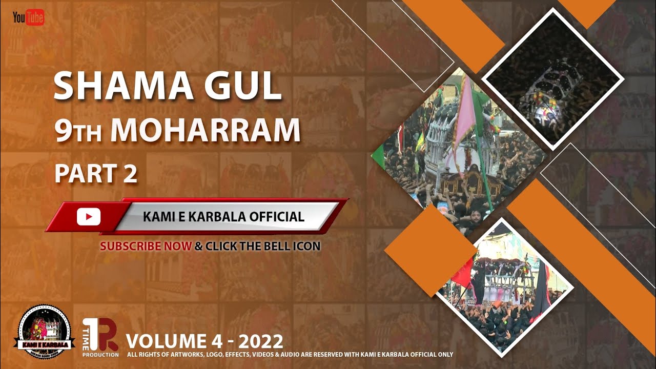 Shama Gul - 9th Muharram, Rohri | Part 2 | 2022-1443 | Volume 4 | Kami E Karbala