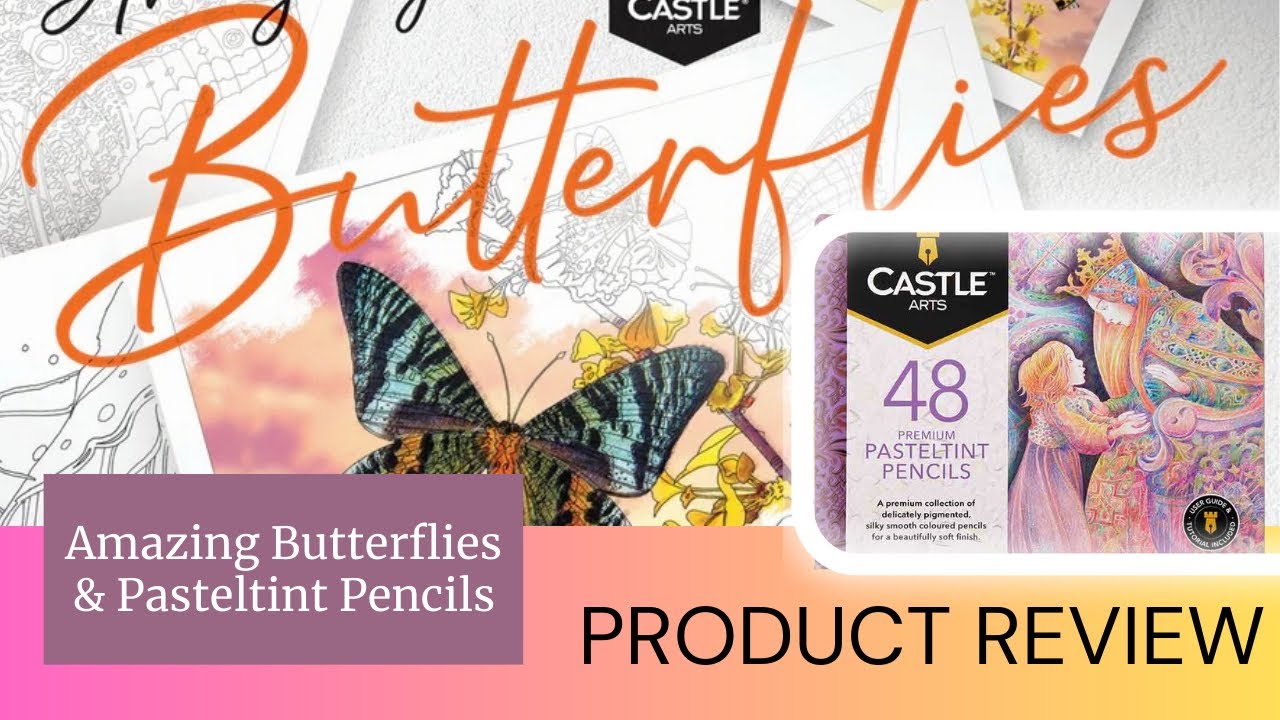 Castle Arts The Amazing Butterflies Colouring Book & Pasteltint Pencils | Review
