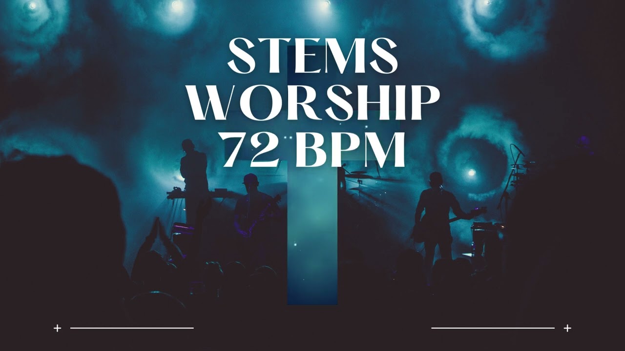 Loops worship 72 bpm