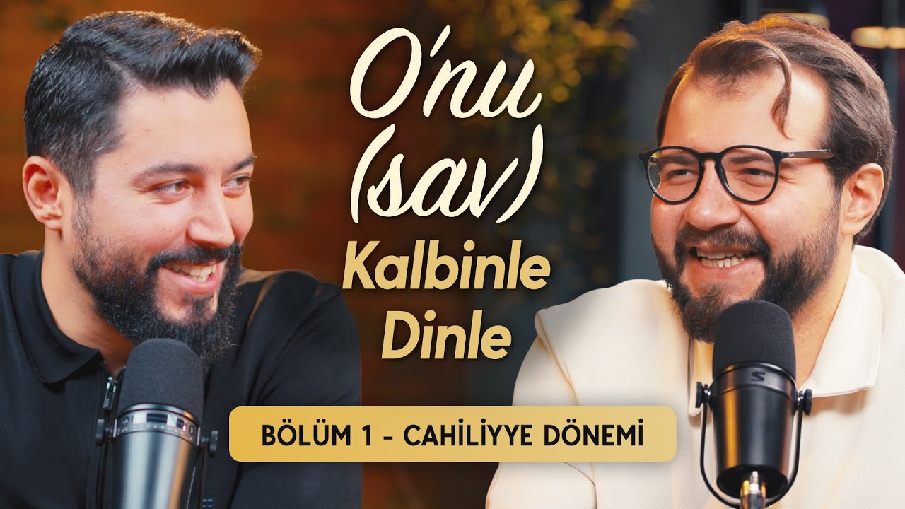 Cahiliye Dönemi - Kur'an'a Göre Cahil Kimdir ? - O'nu (sav) Kalbinle Dinle