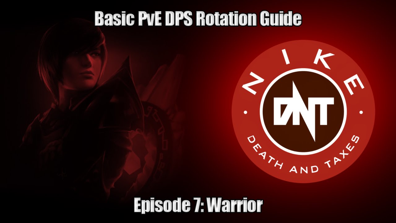 Basic PvE DPS Rotation Guide Ep. 7: Warrior