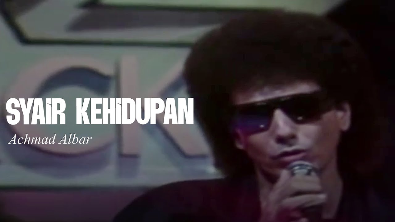 Achmad Albar - Syair Kehidupan (Remastered Audio)