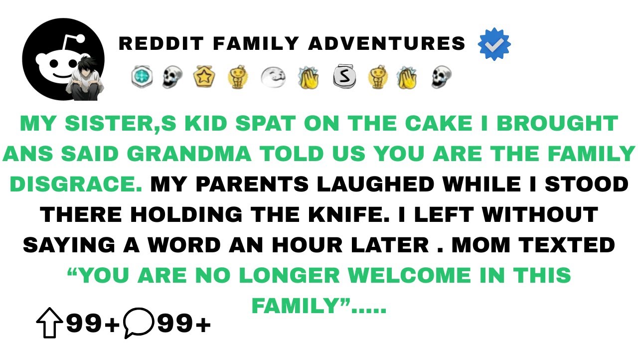 My Sister&rsquo;s Kid Spat on the Cake I Brought and Said, &ldquo;Grandma Told Us You&rsquo;re Not Family&rdquo; &mdash;