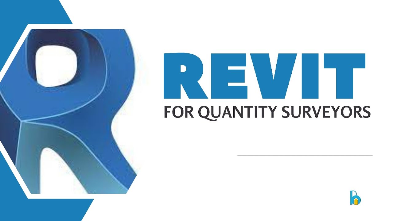 REVIT for Quantity Surveyors Training Course: 01 Introduction