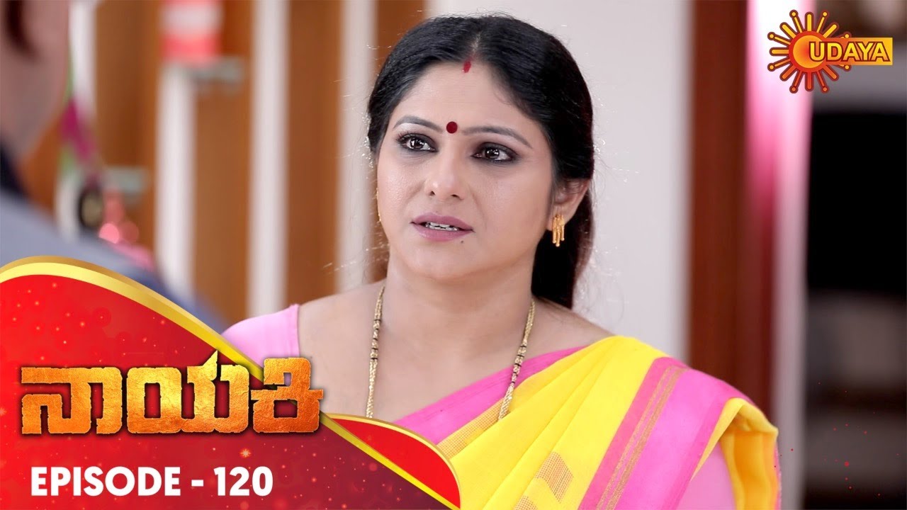 Nayaki - Episode 120 | 14th Nov 19 | Udaya TV Serial | Kannada Serial