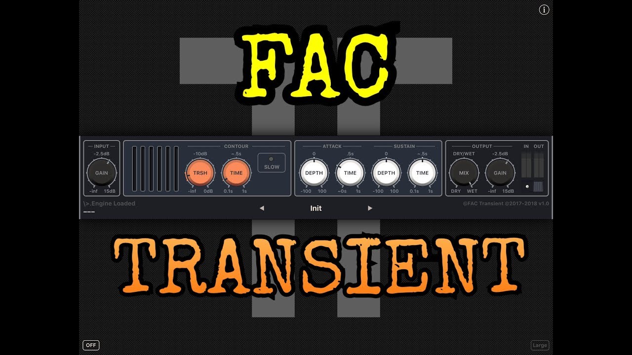 FAC TRANSIENT - A NEW Transient Shaper - OUT NOW - Demo for the iPad