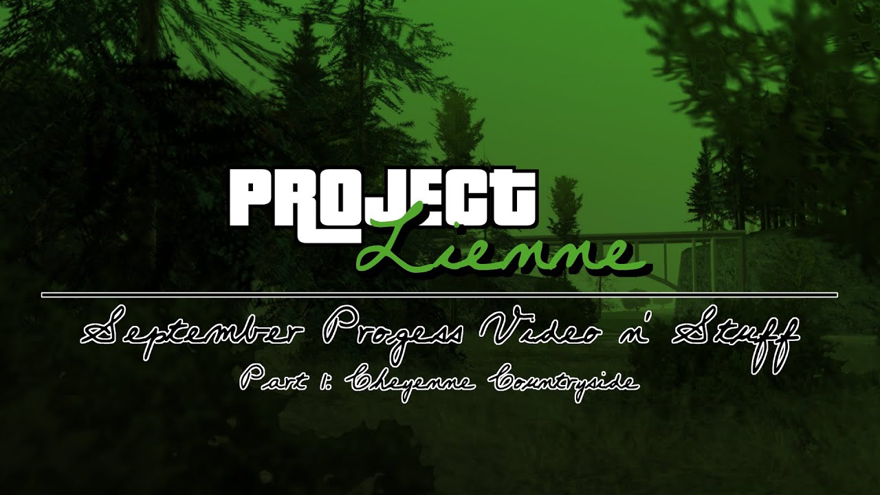 Project Lienne - Progress n' Stuff (September 2022 - Cheyenne Countryside)