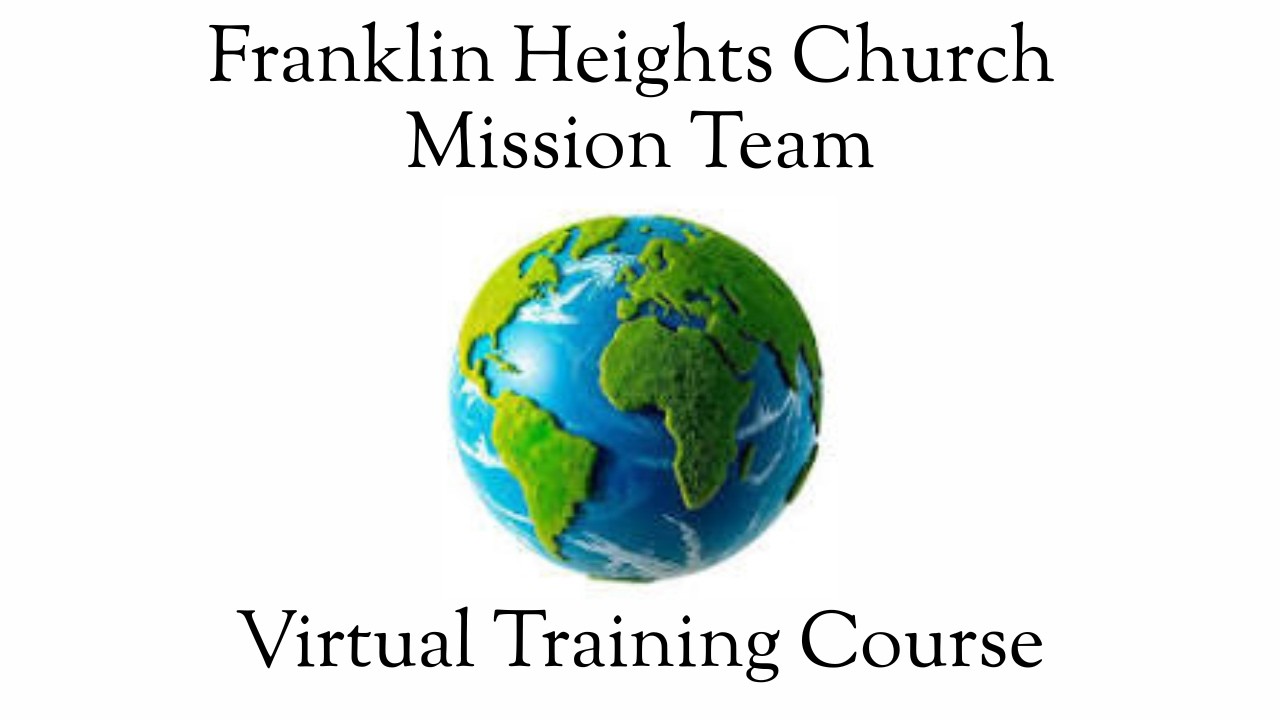 Session 8: Mission Team Member Training: Prayer, Card, Connect Group, & Why Go on a Mission Trip?