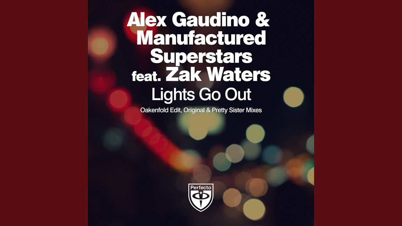 Lights Go Out (Oakenfold Edit)