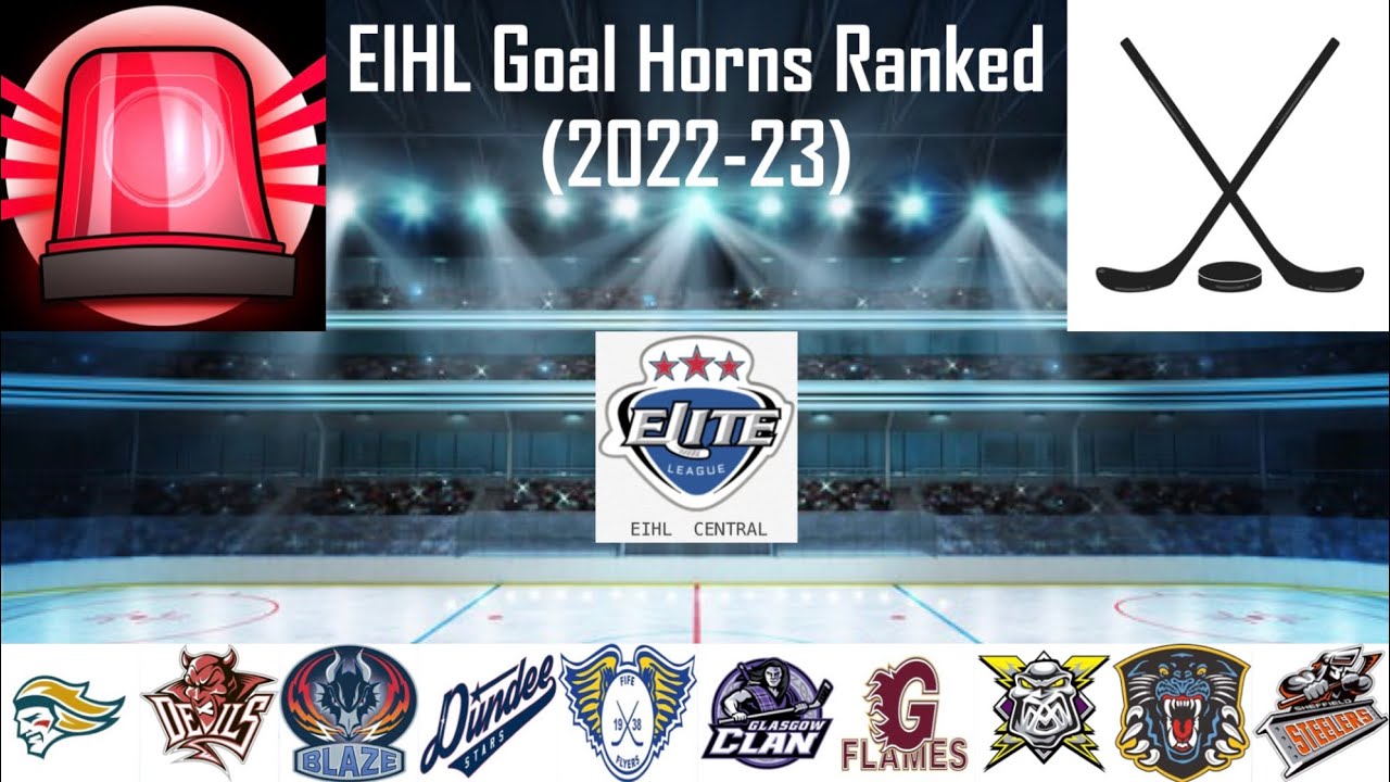 EIHL Goal Horns Ranked (2022-23)