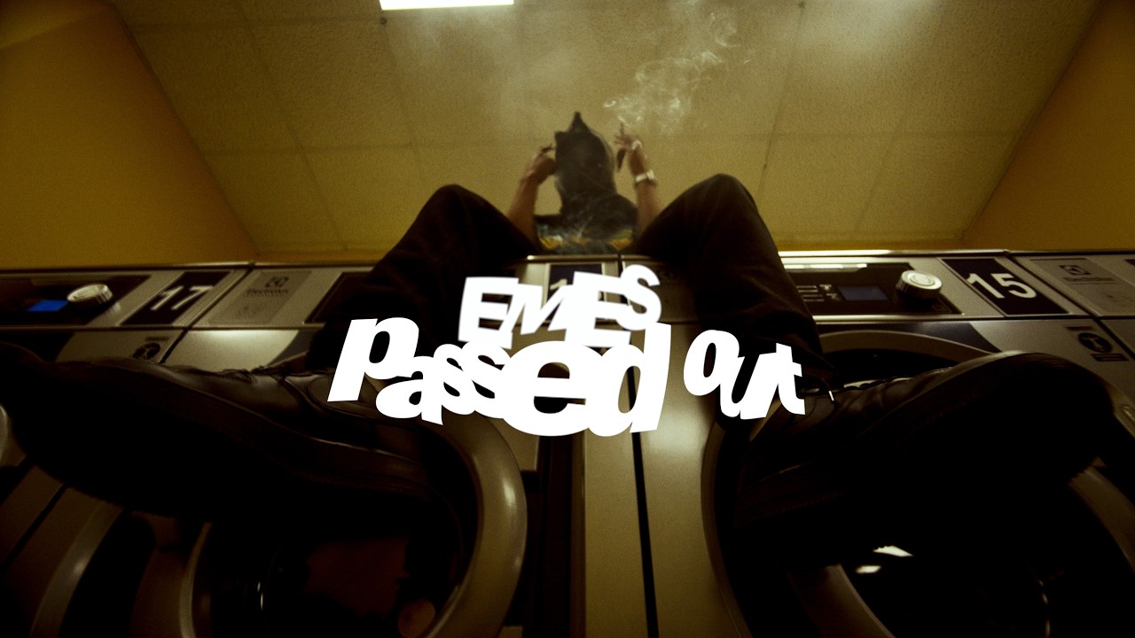 EMES -  PASSED OUT (Official Video)