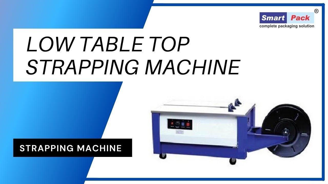 Low Table Box Stapping Machine, Automatic Strapping Machine  CONTACT- +91 9109108483