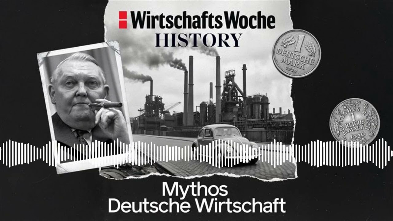 Von Weltwirtschaftskrise bis Wirtschaftswunder | Mythos Deutsche Wirtschaft (1/2)