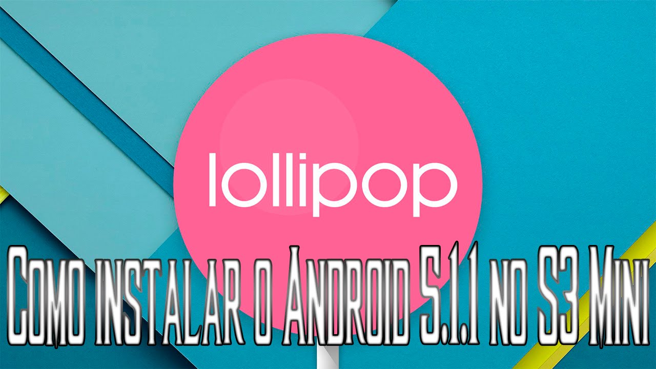 Como instalar o Android 5.1.1 no S3 Mini ( Android 6.0 ) @JWDETONADOS