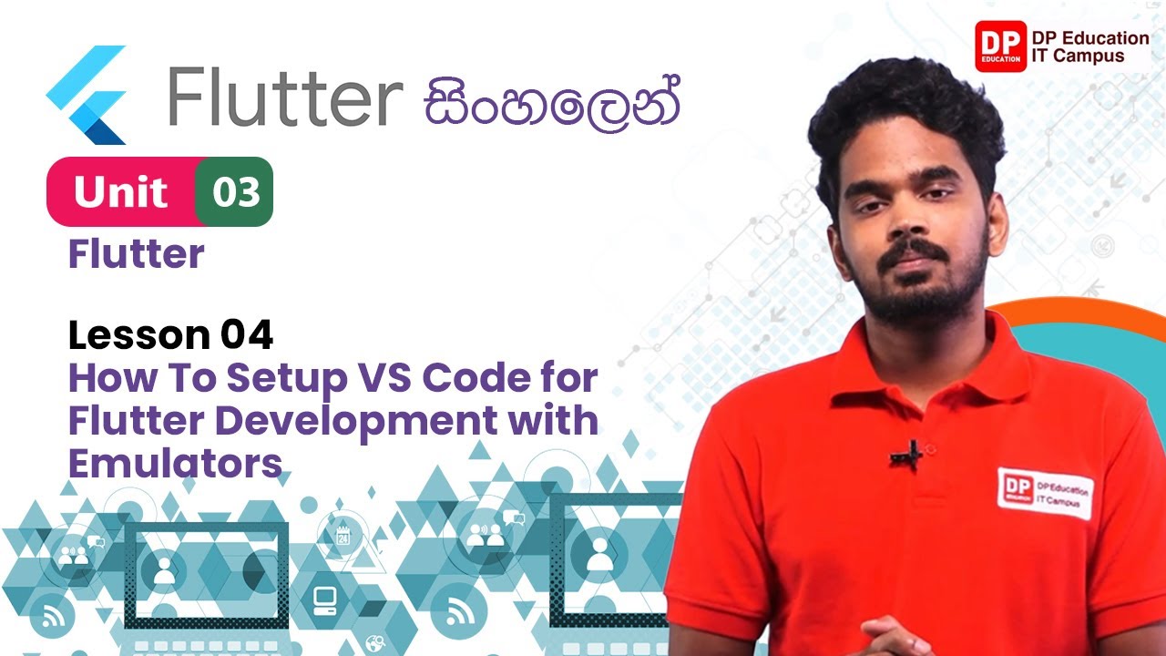 Unit 03 | Lesson 04 | How To Setup VS Code for Flutter Development with Emulators  | Flutter