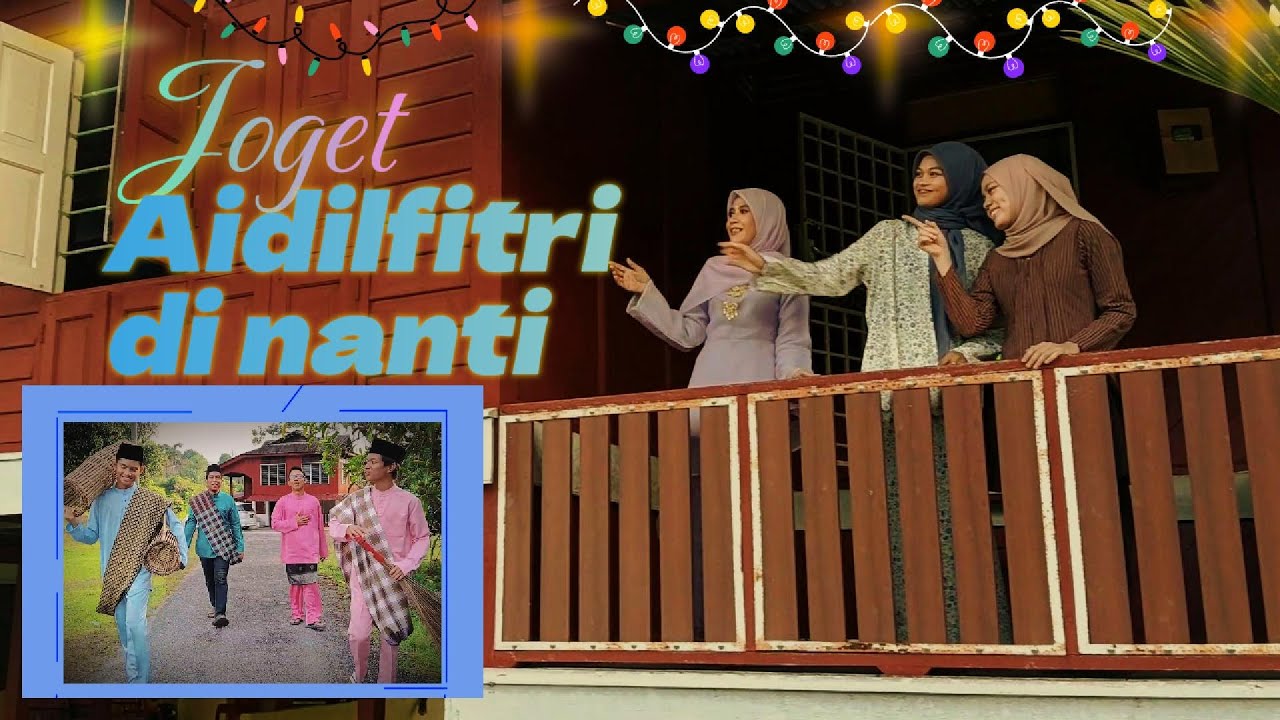 Joget Aidilfitri Di Nanti | Official Music Video