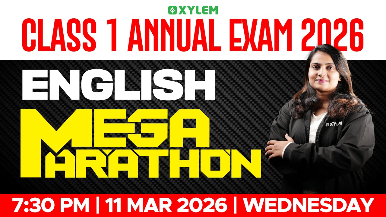 Class 1 English | Annual Exam - Mega Marathon !!! | Xylem Class 1