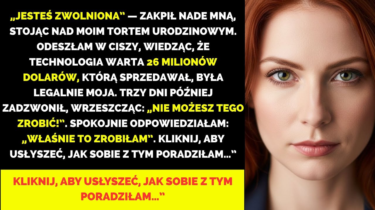 CEO zwolnił mnie w moje urodziny moim prezentem był patent wart 26 mln dolarów, o którym nie wiedzia