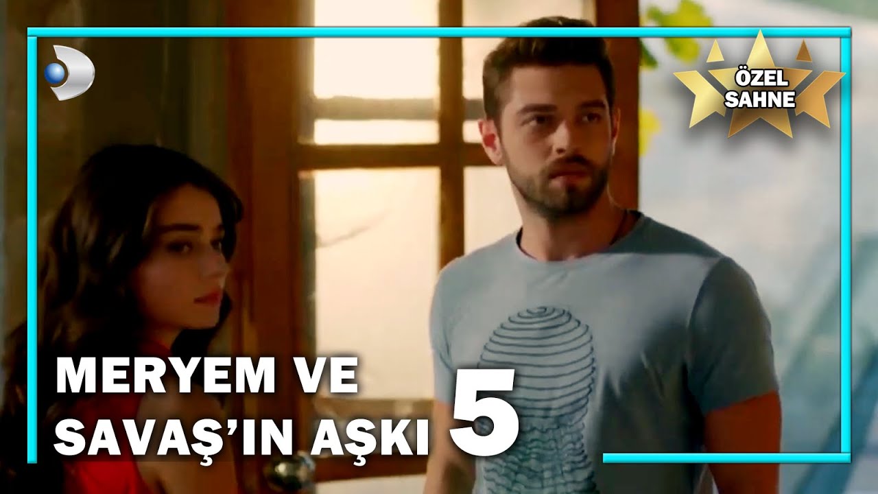 Meryem ve Savaş'ın Aşkı 5! - Meryem Özel Klip