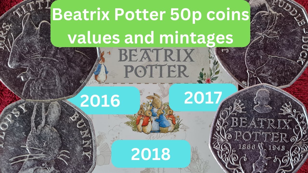 Beatrix Potter 50p coins - values & mintages #coins #beatrixpotter #peterrabbit #circulation
