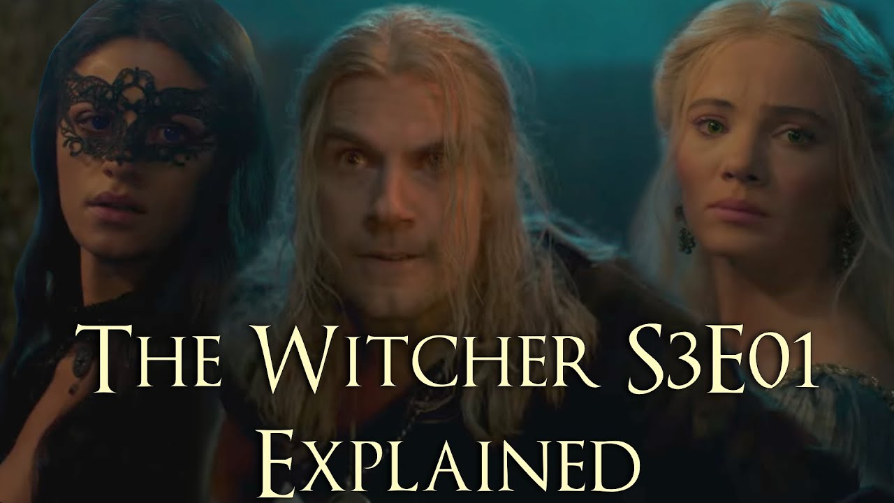 The Witcher S3E01 Explained (The Witcher Season 3 Episode 1 Shaerrawedd Explained, Witcher Season 3)