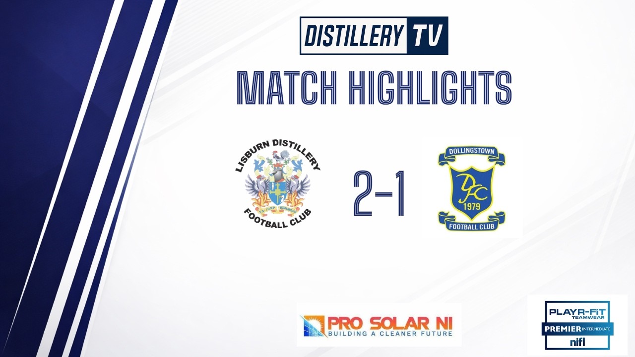 Highlights | Lisburn Distillery 2-1 Dollingstown  14/2/2026