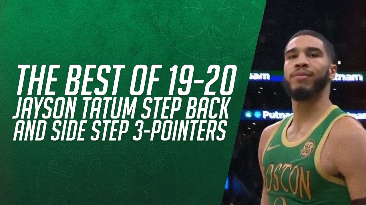 Best of 2019-20: Jayson Tatum step back and side step 3-pointers