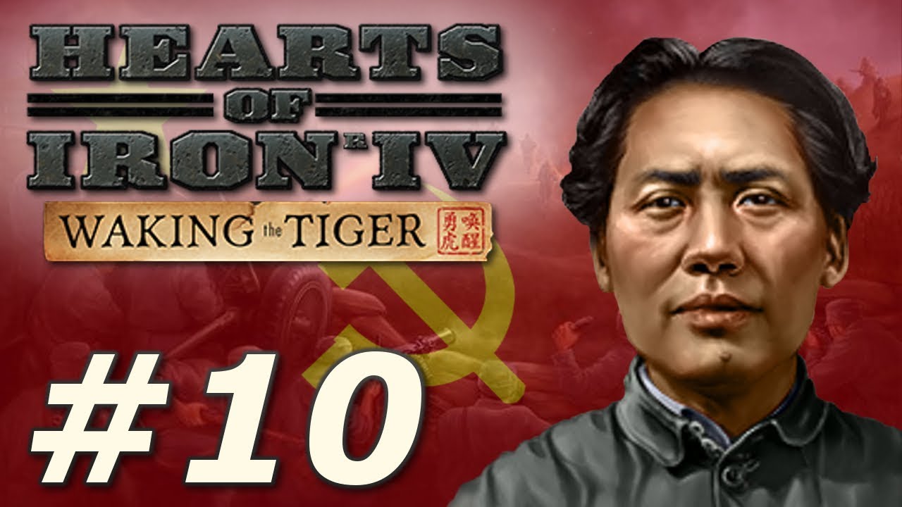 Hearts of Iron IV: Waking the Tiger | Communist China - Part 10