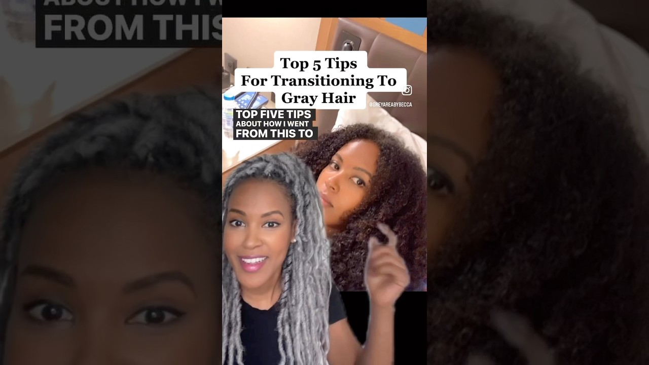 Top 5 tips for transitioning to going grey  #greyhair #transition #goinggrey #grayhairtransition